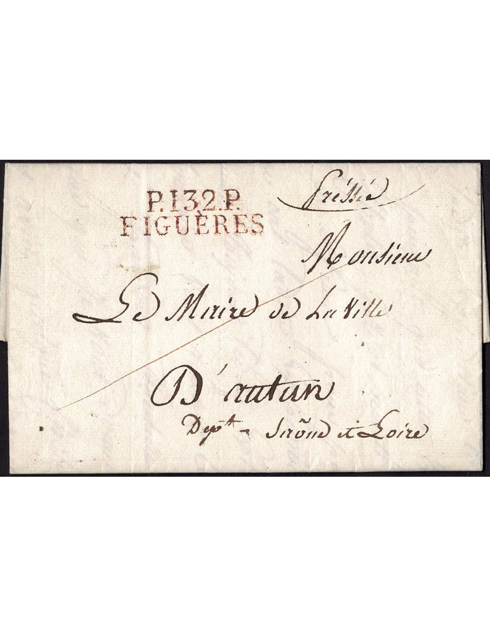 1813 (9 MAR) Figueres a Maine et Loire. Sobrescrito con la marca en color rojo de portes pagados “P132P / FIGUÈRES” (Tizón IX-23