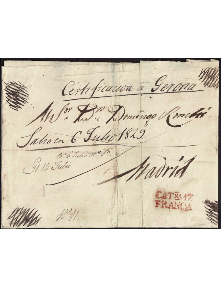 1829 (6 JUL) Girona a Madrid. Sobre certificado con marca manuscrita “Certificacion a Gerona”, “Salió en 6 Julio de 1829” y marc