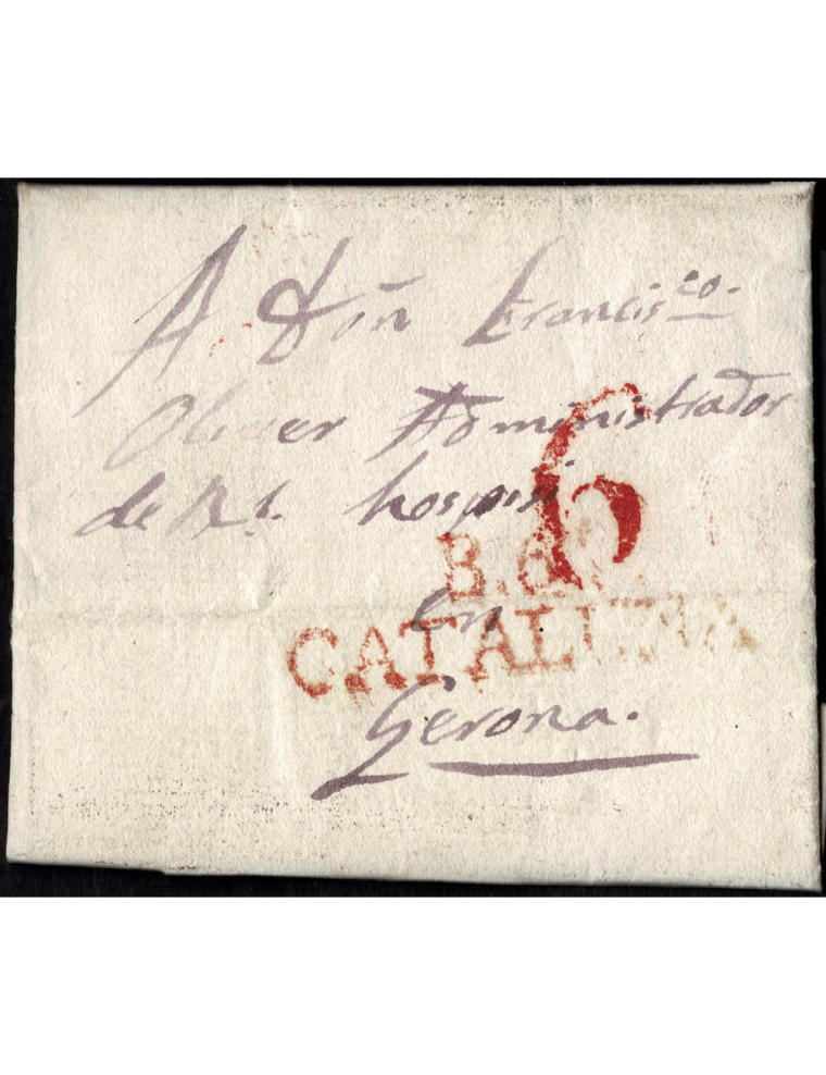 1842 (8 JUL) Besalú a Barcelona. Sobrescrito con marca “B.6º / CATALUÑA” (nº1) en rojo de Besalú. Porteo “6” cuartos en rojo de 