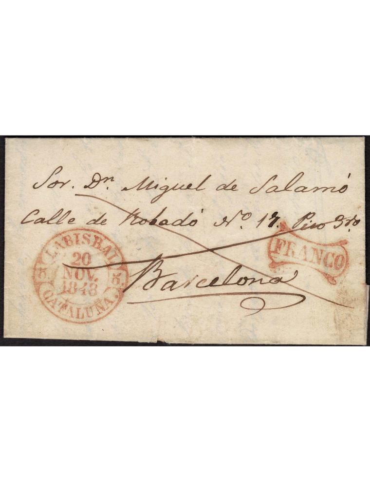 1848 (20 NOV) La Bisbal a Barcelona. Sobrescrito con fechador y “FRANCO” de uso general (nº 7 y 9) en rojo de La Bisbal. Precios