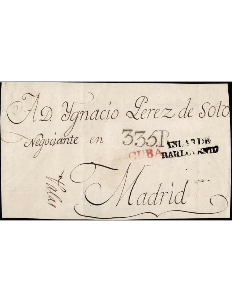 1809 circa. Santiago de Cuba a Madrid. Frente de paquete con la marca “CUBA” en color rojo de Santiago de Cuba y la de “ISLAS DE