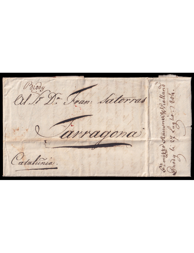 1804 (4 JUL) Odesa (Ucrania) a Tarragona (España). Marca mns. “Brody” y al dorso del encaminador de Brody Hausner & Violland. Si