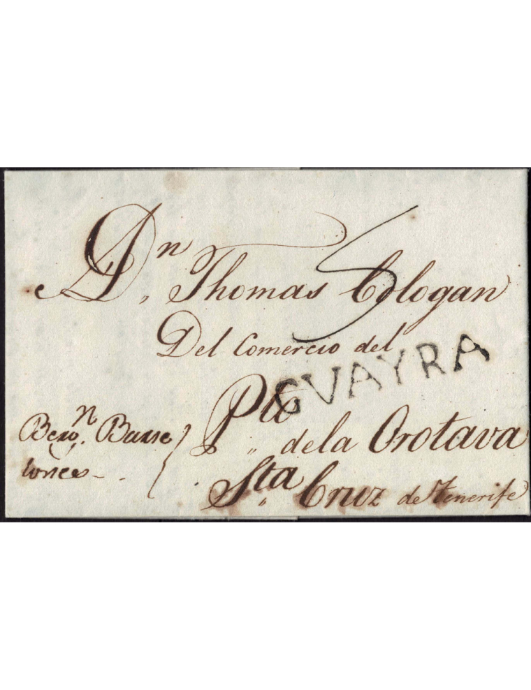 1809 (16 FEB) Guayra (Venezuela) a La Orotava. Sobrescrito con la marca “GUAYRA” y porteo mns. “5” reales. Y anotación mns. “Ber