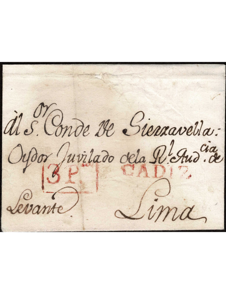 1800 circa Cádiz a Lima (Perú). Envuelta circulada por el barco “Levante” y con las marcas “CADIZ” lineal y porteo “3 PTA” - rea