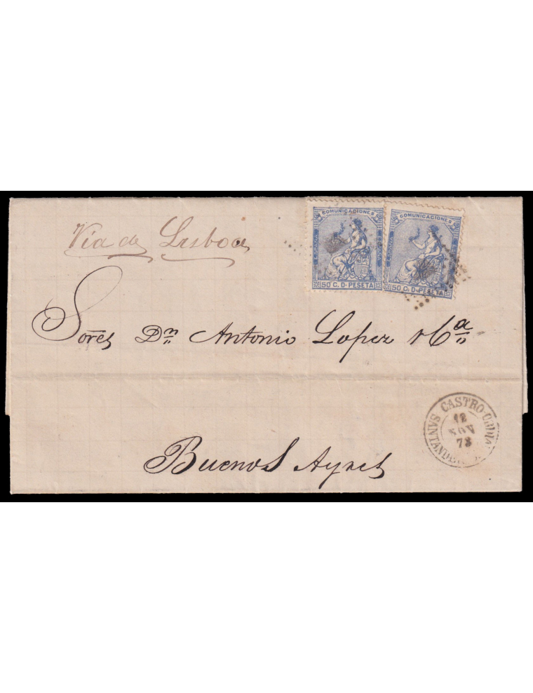137(2) 1873 (12 NOV) Castro Urdiales a Buenos Aires (Argentina). 50 cts. dos ejemplares mat. RP. En el frente fechador y mns. “V