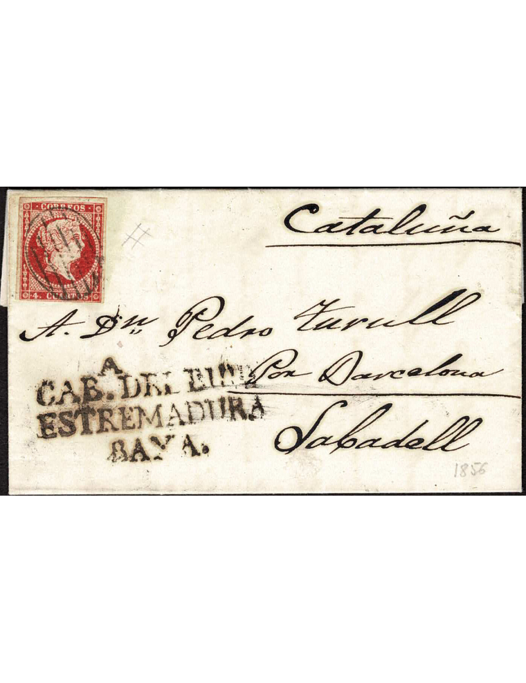1856 (16 AGO) Cabeza del Buey a Sabadell. 4 cuartos rojo mat. parrilla. En el frente marca prefilatélica “CABA DEL BUEY / ESTREM