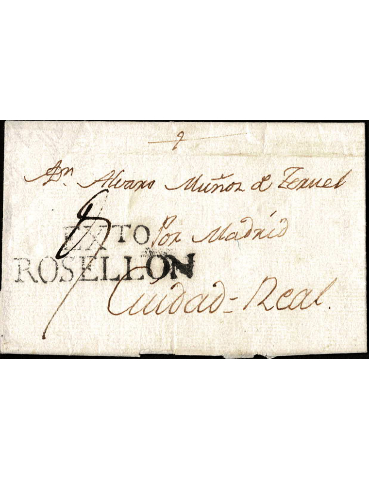 1793 (16 JUL) Frente de Perpiñán a Ciudad Real. Sobrescrito con la rarísima marca de la Guerra del Rosellón, ”EXTO / ROSELLON”.