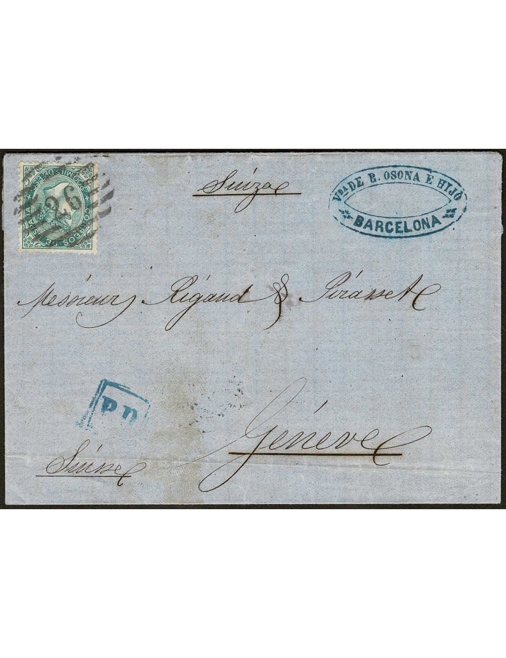 1869 (11 AGO) Barcelona a Ginebra. mils. verde mat. PC”26” en negro de Girona. En el frente “P.D.” recuadrado en azul de La Junq