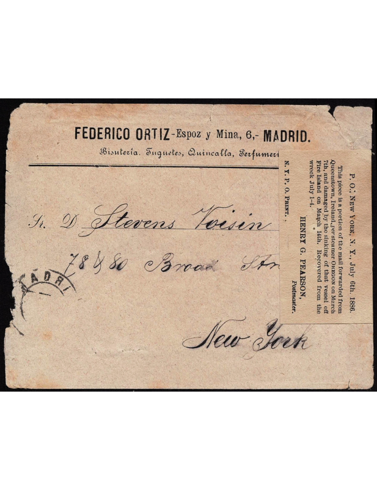 1886 (6 JUL) fecha de la etiqueta. Madrid a Nueva York. Sobre de carta recuperada del hundimiento del vapor Oregón, que chocó co