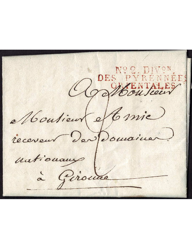 1811 (27 FEB) Girona correo interior. Marca “Nº 2. DIVON / DES PYRENÉES / ORIENTALES” (IX-41) en rojo. Porteo mns. “2” décimas. 